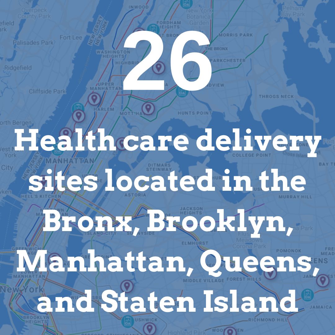 Care For the Homeless manages 26 health care delivery sites across all five New York City boroughs.